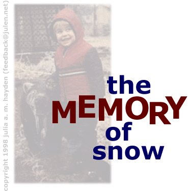 the memory of snow